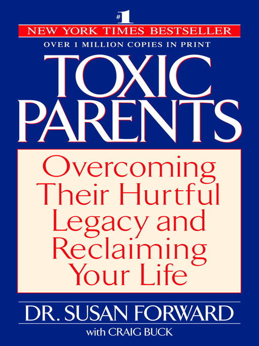 Title details for Toxic Parents by Susan Forward - Wait list